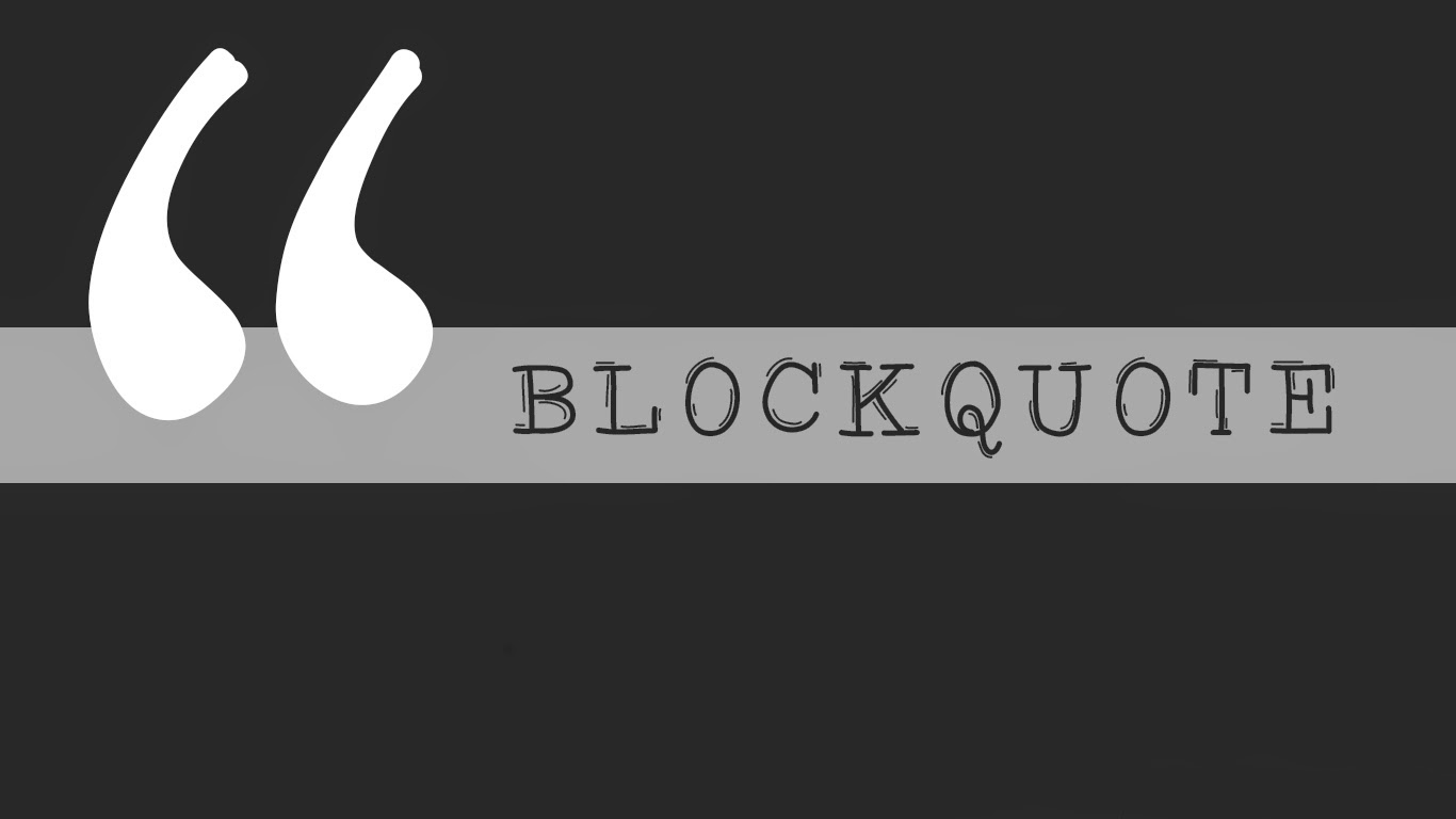 Blockquote script. Blockquote.