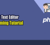 Cara Mudah Membuat Text Editor Dengan PHP